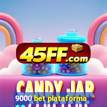9000 bet plataforma